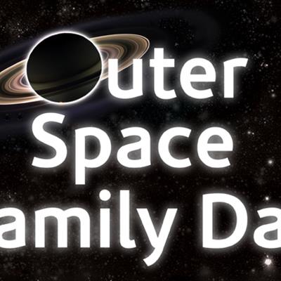 Outer Space Family Day